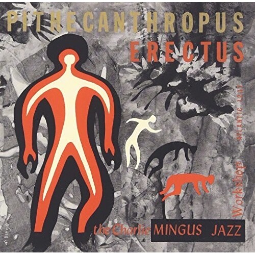 Charles Mingus - Pithecanthropus Erectus / SHM-CD