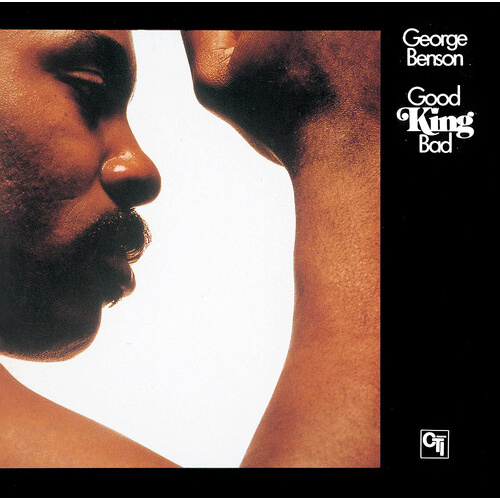 George Benson - Good King Bad