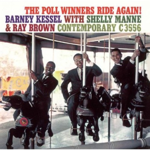 Barney Kessel, Shelly Manne & Ray Brown - The Poll Winners Ride Again! - SHM CD