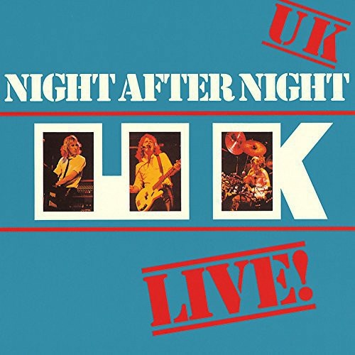 U.K. - Night After Night, Live! - SHM SACD