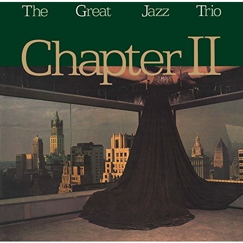 The Great Jazz Trio - Chapter II