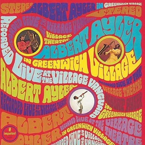 Albert Ayler - In Greenwich Village