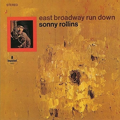 Sonny Rollins - east broadway run down - SHM-CD