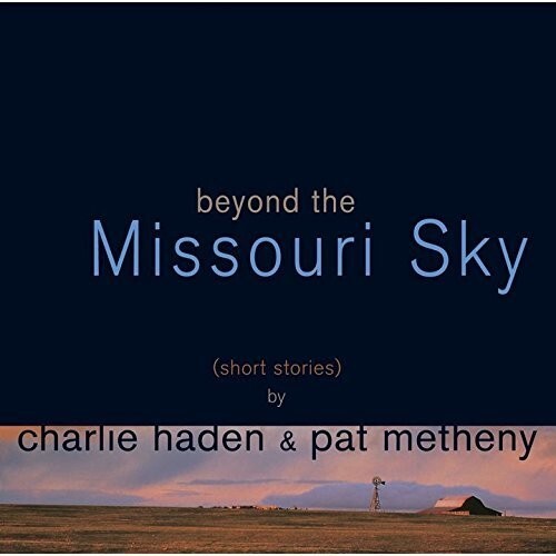 Charlie Haden - Beyond The Missouri Sky / SHM-CD