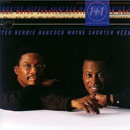 Herbie Hancock & Wayne Shorter - 1 + 1 / SHM-CD