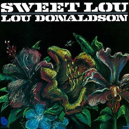 Lou Donaldson - Sweet Lou