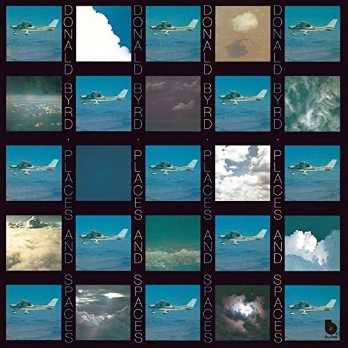Donald Byrd - Places and Spaces