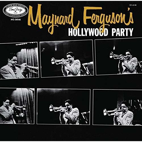 Maynard Ferguson - Maynard Ferguson's Hollywood Party