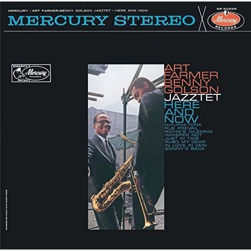 Art Farmer & Benny Golson Jazztet - Here and Now