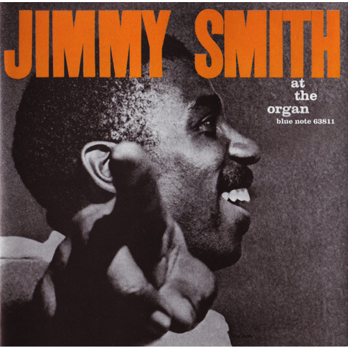 Jimmy Smith - The Incredible Jimmy Smith At The Organ Volume 3