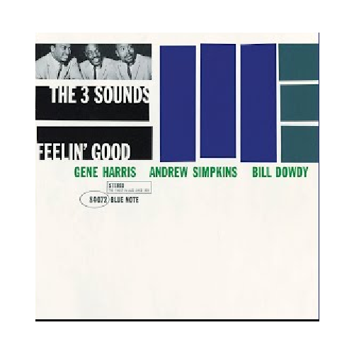 The 3 Sounds - Feelin' Good