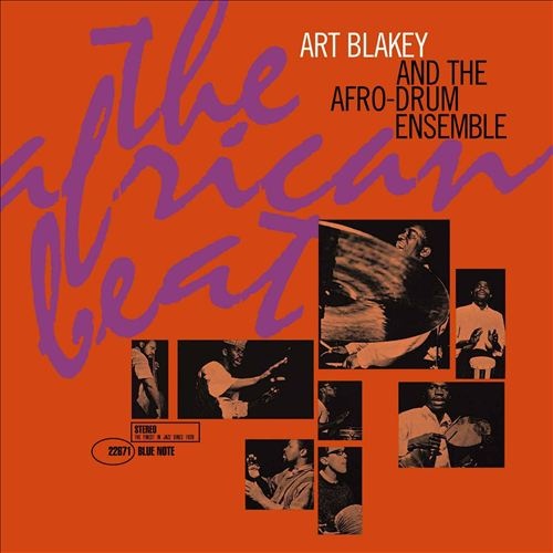 Art Blakey and the Afro-Drum Ensemble - The African Beat