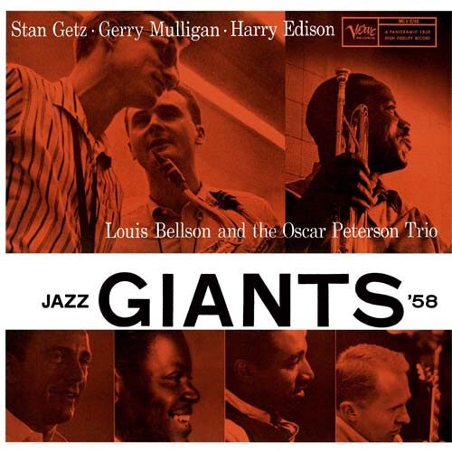 Stan Getz, Gerry Mulligan & Harry Edison / Louis Bellson and the Oscar Peterson Trio - Jazz Giants '58
