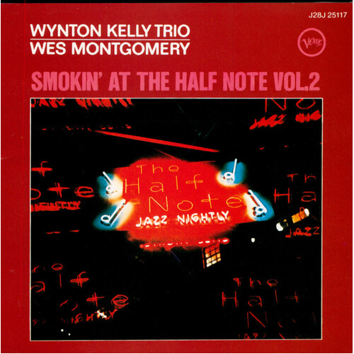 Wynton Kelly Trio & Wes Montgomery - Smokin' at the Half Note Vol.2