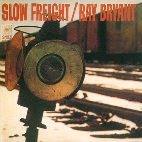 Ray Bryant - Slow Freight