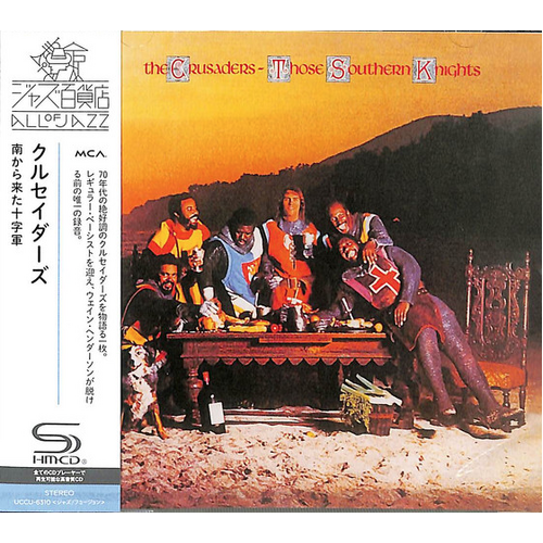 The Crusaders – Those Southern Knights / SHM-CD