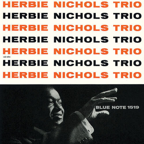 Herbie Nichols Trio - UHQ CD