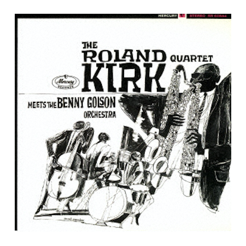 Roland Kirk - The Roland Kirk Quartet meets the Benny Golson Orchestra / SHM-CD
