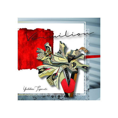 Yoshihiro Tsujimoto - Vermilion - 2 CD set
