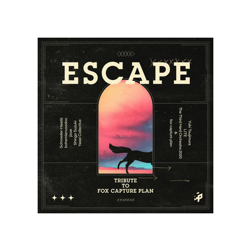 ESCAPE - Tribute to fox capture plan - Various Artists