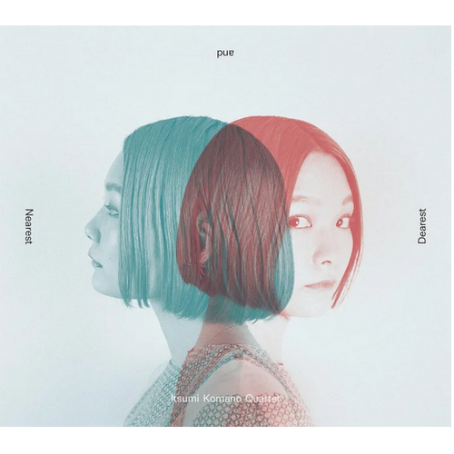 Itsumi Komano Quartet - Nearest and Dearest