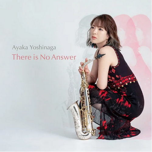 Ayaka Yoshinaga - There is No Answer