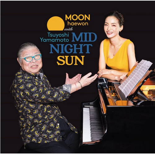 MOON haewon with Tsuyoshi Yamamoto - Midnight Sun