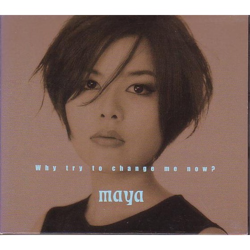 Maya - Why try to change me now ? - 180g Vinyl LP