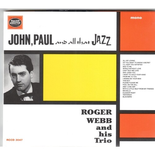 Roger Webb and His Trio - John, Paul and all That Jazz