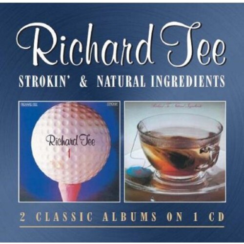 Richard Tee - Strokin / Natural Ingredients