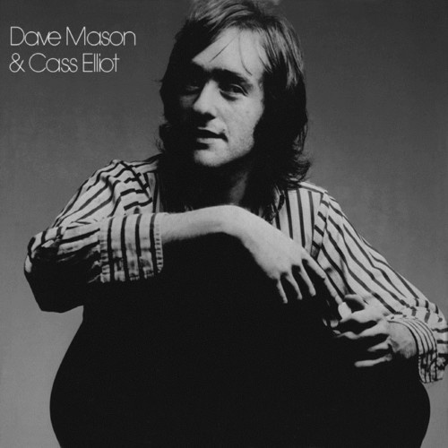 Dave Mason & Cass Elliot - Dave Mason & Cass Elliot