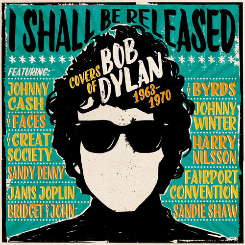 I Shall Be Released: Covers Of Bob Dylan 1963-1970 - Various Artists - 3 x CD Box Set