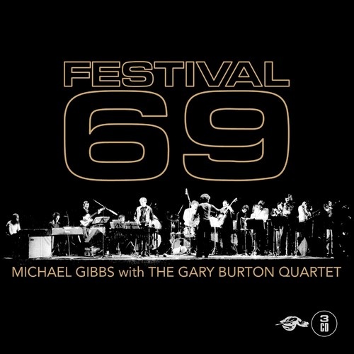 Michael Gibbs with the Gary Burton Quartet - Festival 69