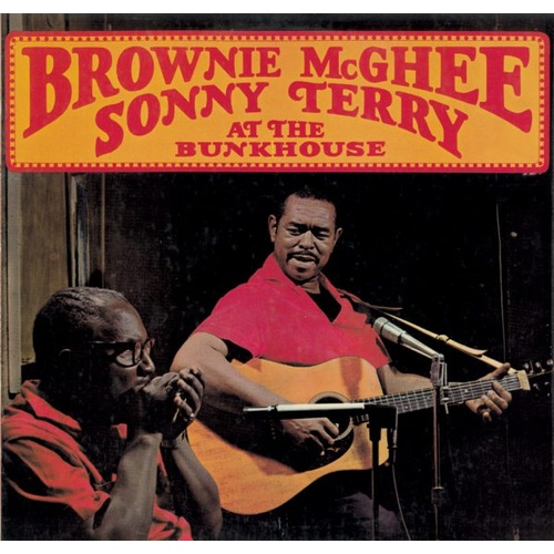 Brownie McGhee & Sonny Terry - At the Bunkhouse