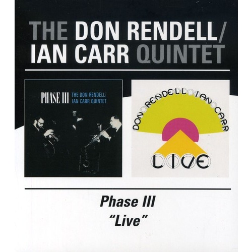 Don Rendell / Ian Carr Quintet - Phase III / Live