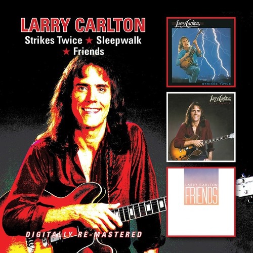 Larry Carlton - Strikes Twice / Sleepwalk / Friends