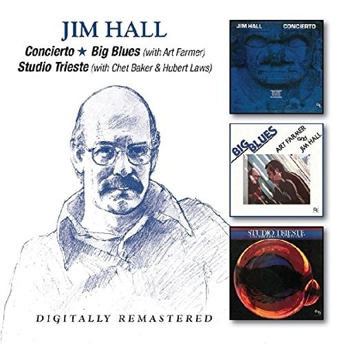 Jim Hall - Concierto / Big Blues / Studio Trieste