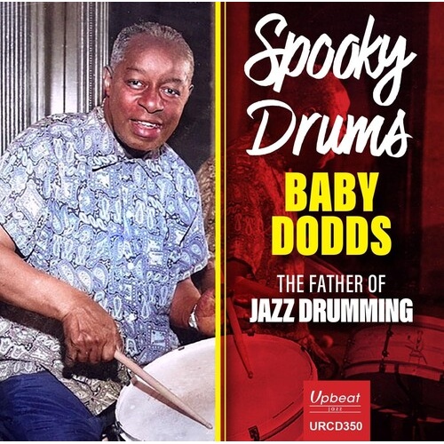 Baby Dodds - Spooky Drums: The Father of Jazz Drumming