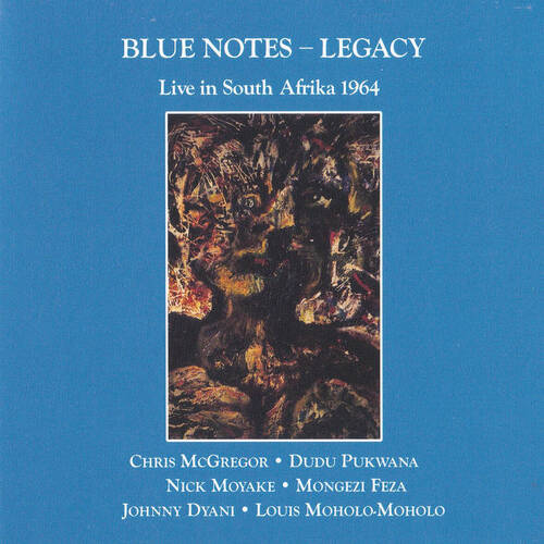 Blue Notes - Legacy    Live in South Afrika 1964
