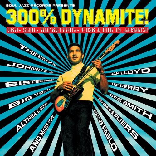 300% Dynamite Ska, Soul, Rocksteady, Funk and Dub in Jamaica - 2 Vinyl LPs