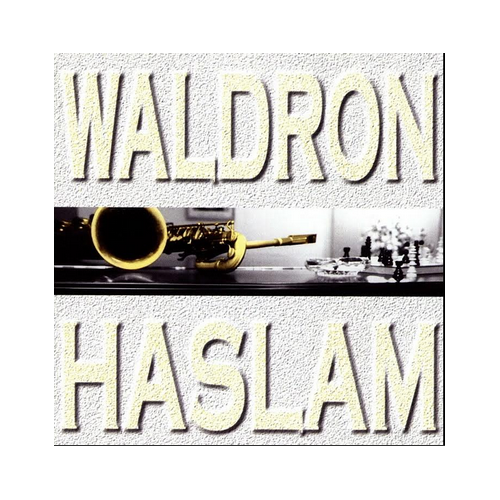 Mal Waldron & George Haslam - Waldron/Haslam