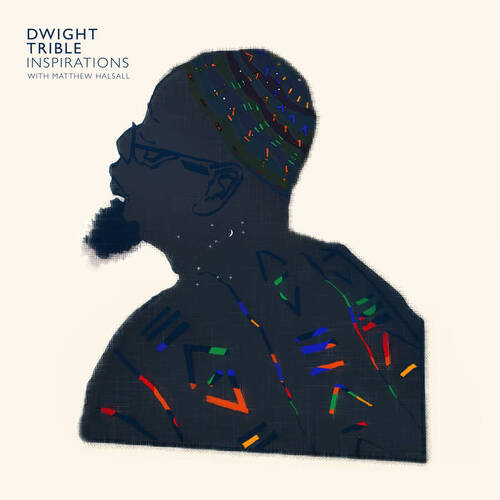 Dwight Trible featuring Matthew Halsall - Inspirations