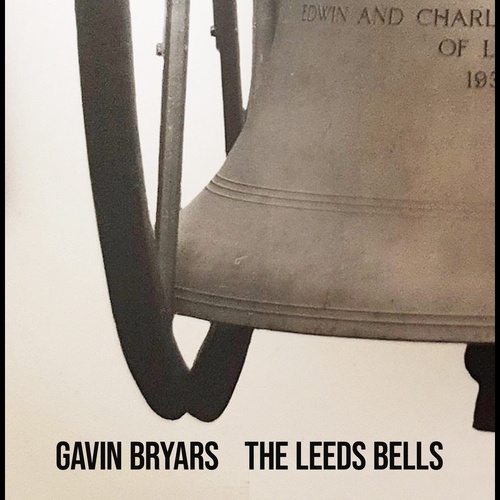 Gavin Bryars - The Leeds Bells