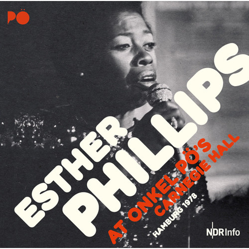 Esther Phillips - At Onkel Pös Carnegie Hall, Hamburg 1978