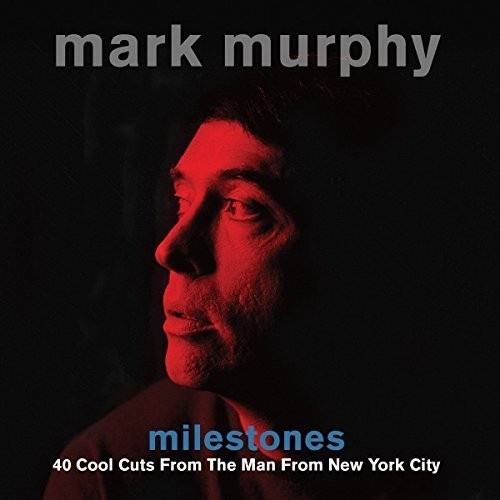 Mark Murphy - Milestones