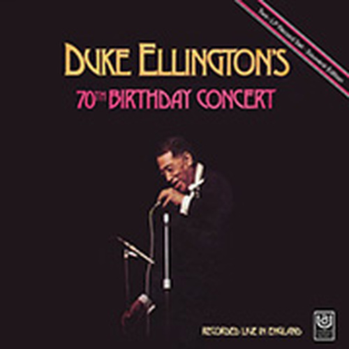 Duke Ellington - Duke Ellington's 70th Birthday Concert -  2 x 180g Vinyl LPs