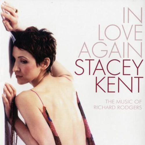 Stacey Kent  - In Love Again: The Music Of Richard Rodgers - 180g Vinyl LP