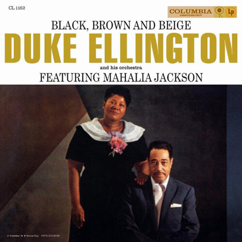 Duke Ellington and His Orchestra featuring Mahalia Jackson - Black, Brown And Beige - 2 x 180g Vinyl LP (Mono)