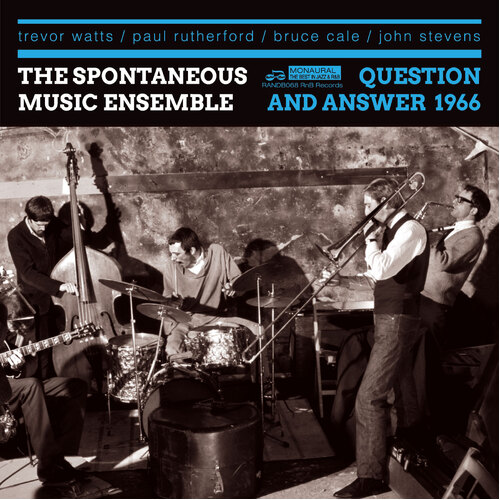 The Spontaneous Music Ensemble - Question and Answer 1966