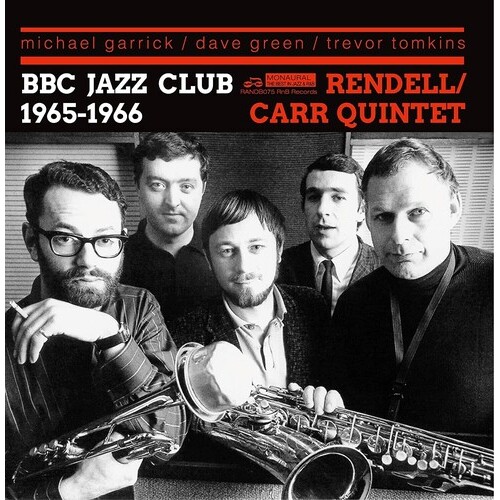 Rendell / Carr Quintet - BBC Jazz Club Sessions 1965-1966 II